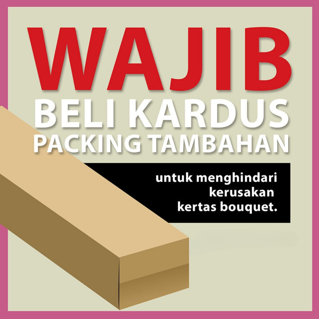 

KHUSUS PEMBELIAN KERTAS BUKET BOX UNTUK TAMBAHAN KERTAS BUKET
