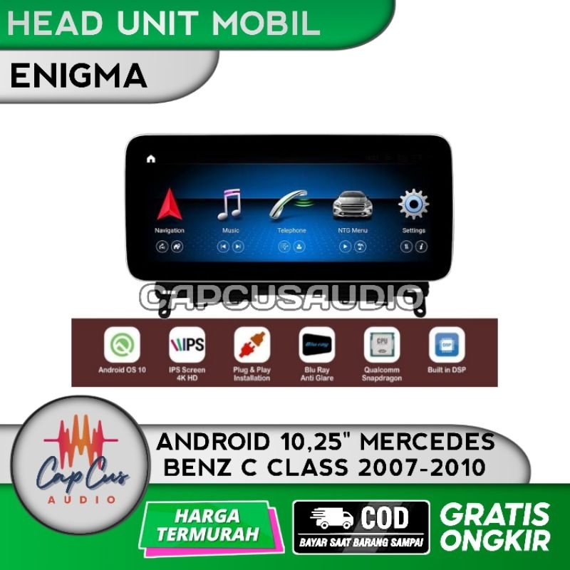 HEAD UNIT ANDROID ENIGMA 10,25 INCH MERCEDEZ BENZ C CLASS 2007-2010