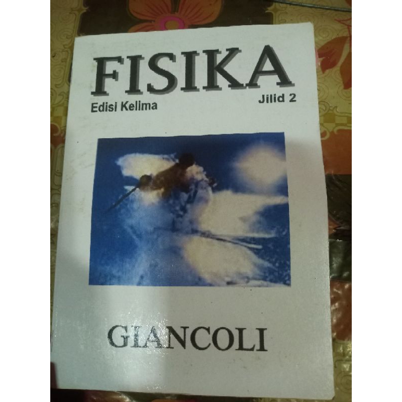 BUKU FISIKA GIANCOLI EDISI KELIMA JILID 2