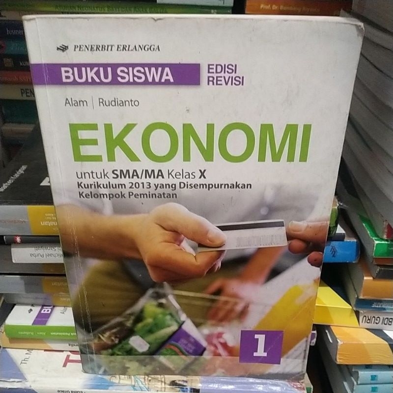 Ekonomi Buku Siswa Kelas 10 SMA/MA Edisi Revisi