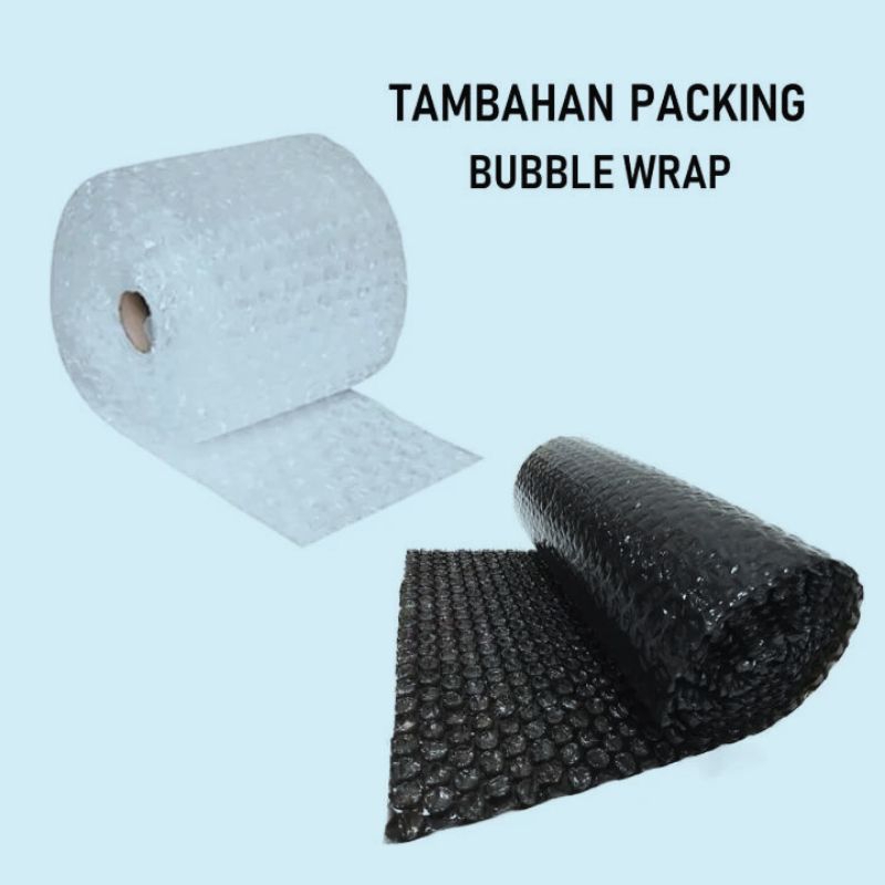 

tambahan bubble wrap
