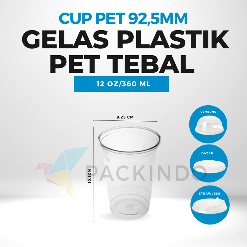 Cup PET 12oz Tebal + Cup Gelas Pet 12oz 92.5mm
