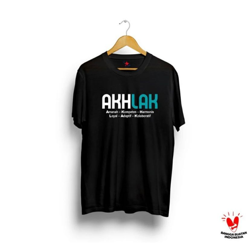 KAOS AKHLAK - TSHIRT AKHLAK BUMN - BAJU AKHLAK - KAOS BUMN - CATTON COMBAD 30s