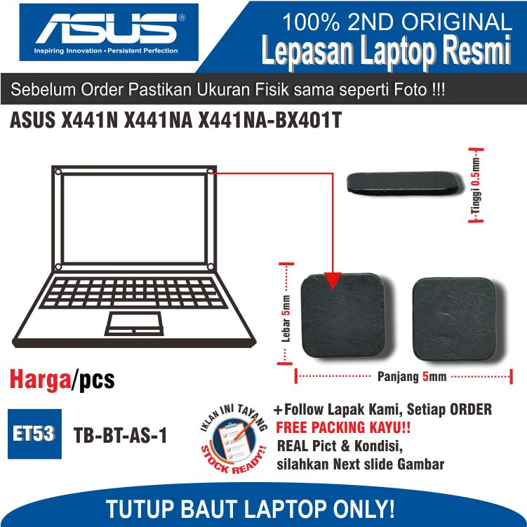 ET53 TB-AS-3 TUTUP BAUT LAPTOP LEPASAN ASUS X441B X441N X441NA X441S X441SA