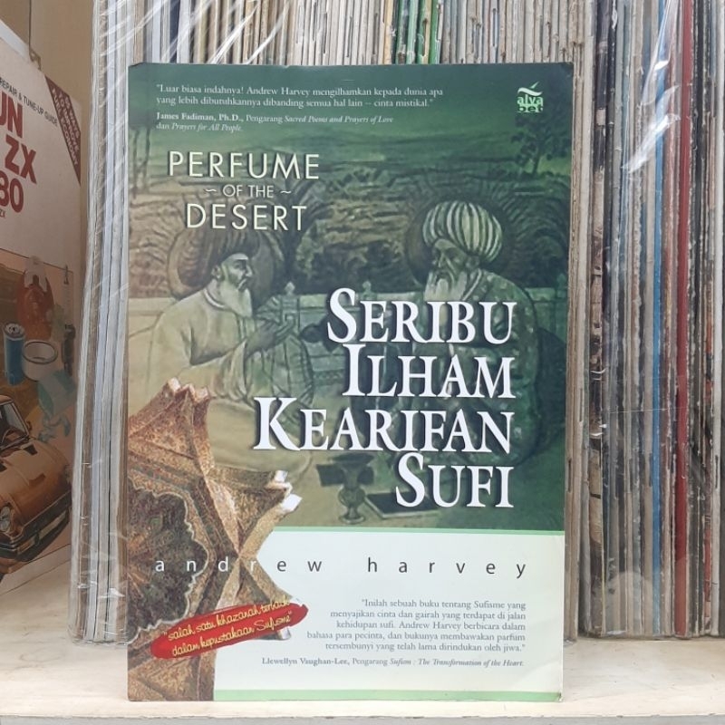 Perfume Of The Dessert Seribu Ilham Kearifan Sufi - Andrew Harvey