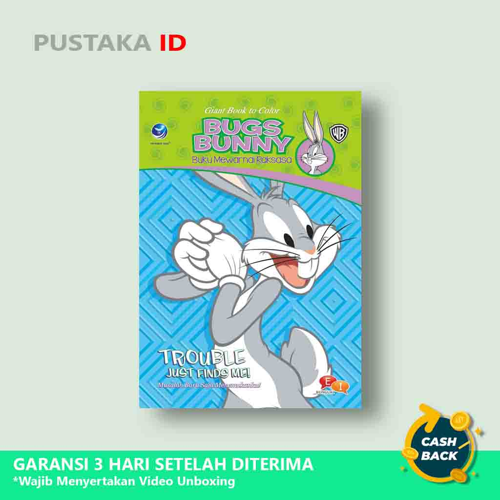 Buku Mewarnai Raksasa: Giant Book To Color Bugs Bunny, Trouble Just Find Me - Original