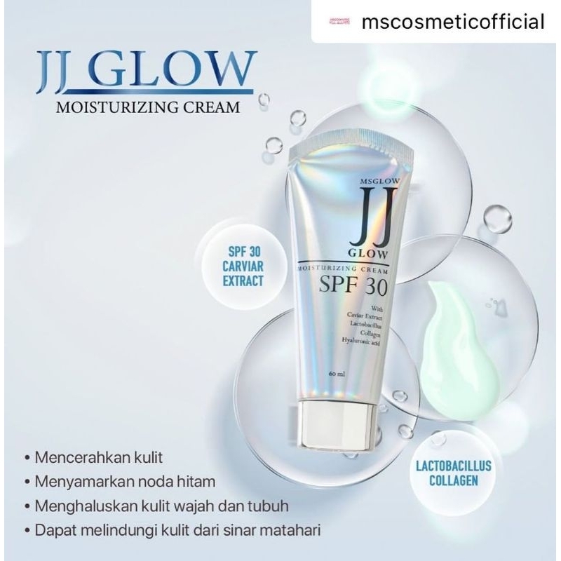 JJ GLOW MOISTURIZING CREAM, MS GLOW