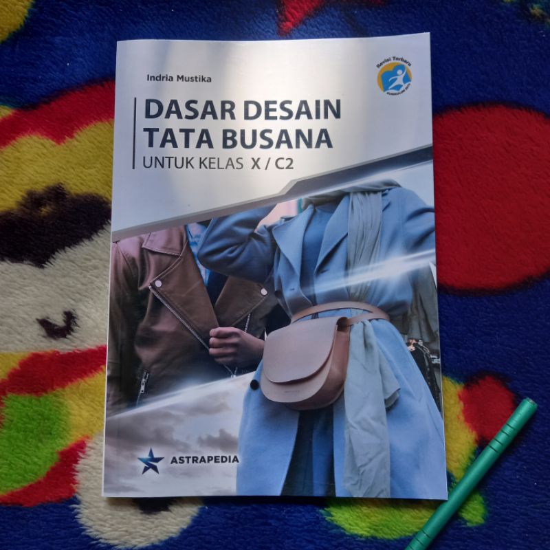 ORIGINAL BUKU DASAR DESAIN TATA BUSANA KELAS 10 C2 SMK