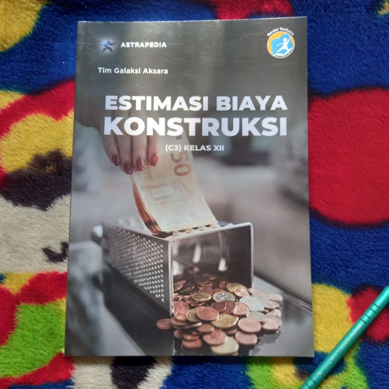 ORIGINAL BUKU ESTIMASI BIAYA KONSTRUKSI KELAS 12 C3 SMK