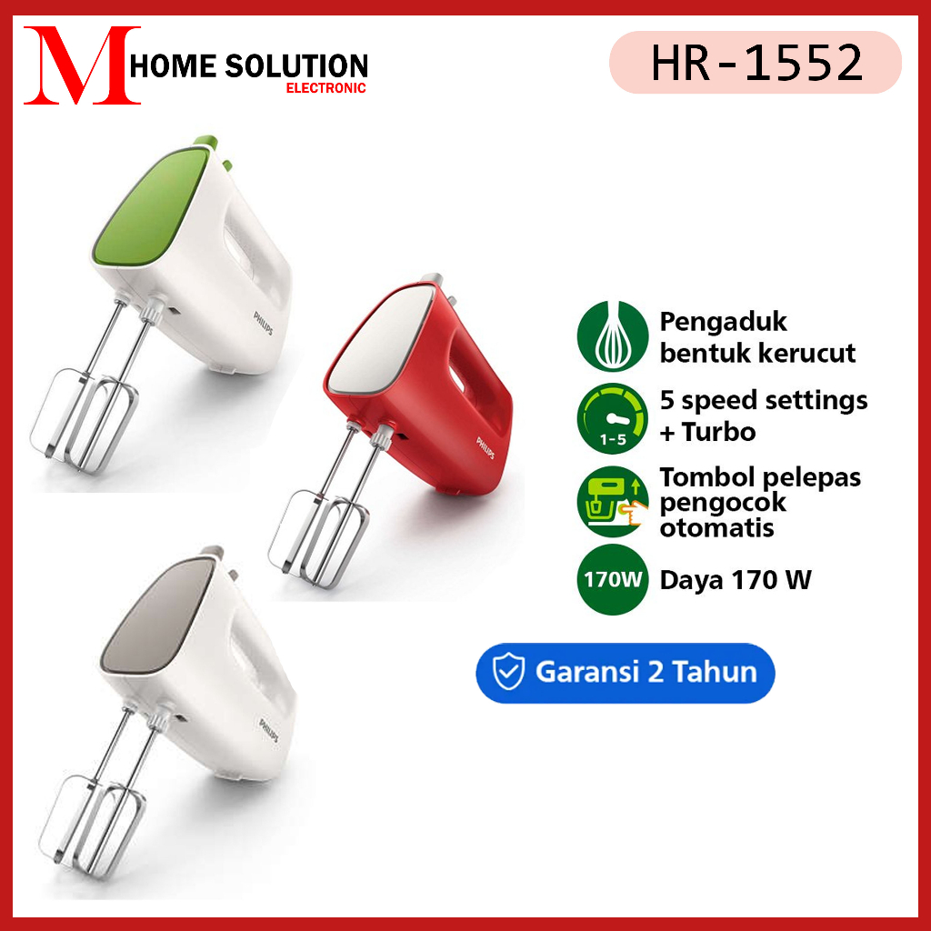 [ COD READY ] HAND MIXER PHILIPS HR-1552 - HAND MIXER PHILIPS HR 1552 - READY - GARANSI RESMI - ORIG