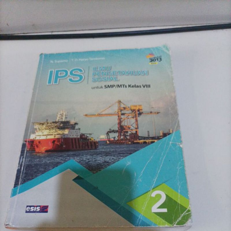 

buku IPS ilmu pengetahuan sosial SMP kelas 2 kurikulum 2013 revisi penerbit Esis kelas VIII kelas 8 bekas ada coretan stabilo sedikit layak pakai