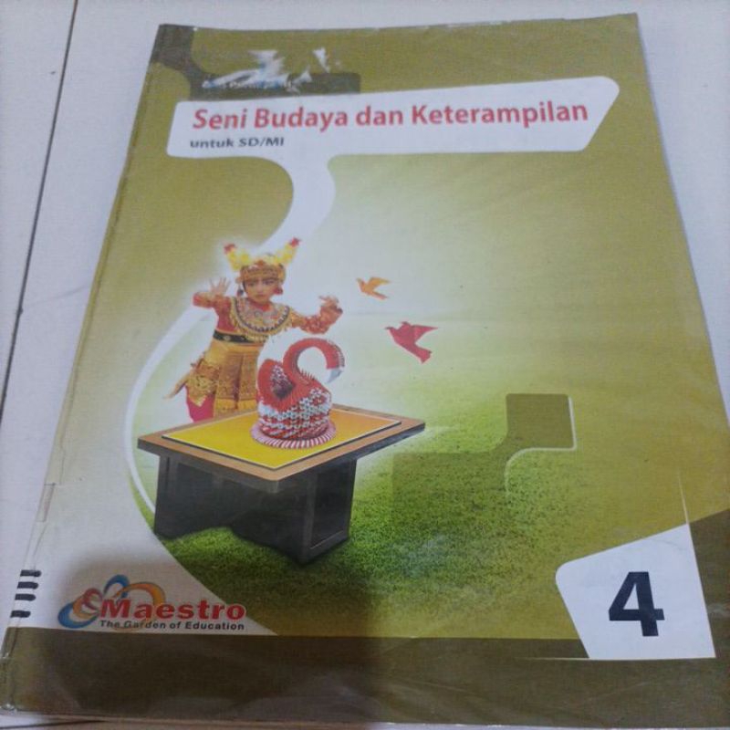 buku LKS Seni Budaya dan Keterampilan untuk SD kelas 4 Maestro the garden of Education kelas 4 semester 1 penerbit CV Hasan Pratama penulis Anis purna Yanti editor Rahayu Retno Widiastuti Illustrator rinanto produksi Eco Akbar Novianto