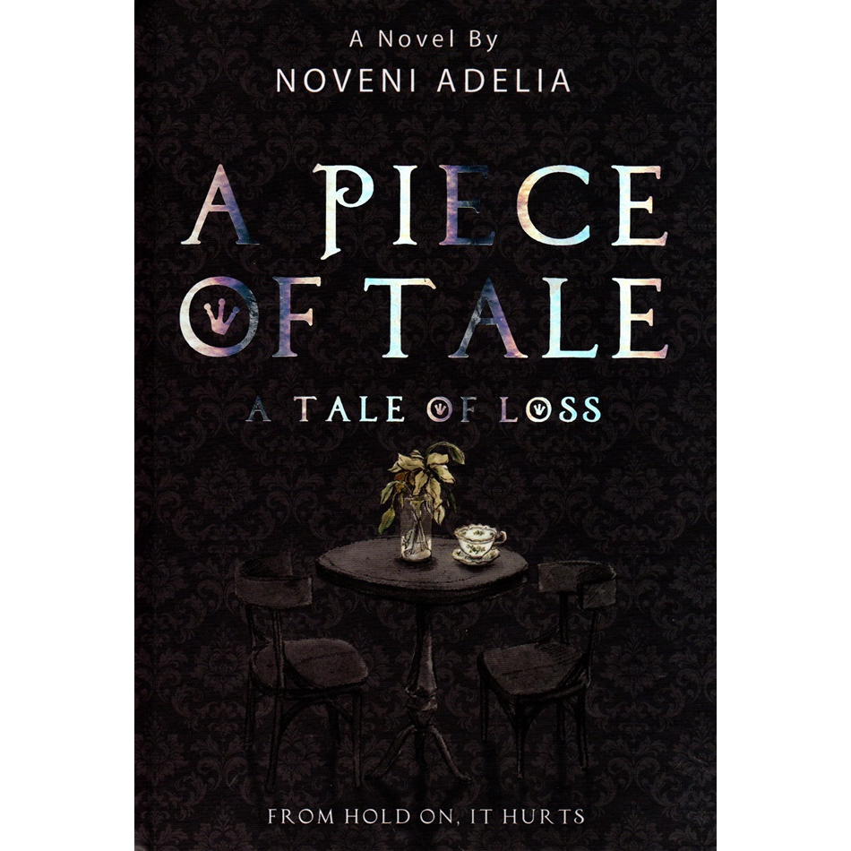 Gramedia Makassar - A Piece Of Tale (A Tale Of Loss)