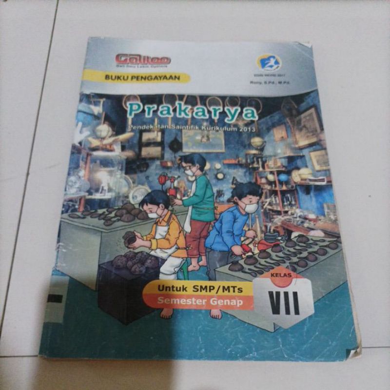 

buku LKS prakarya SMP kelas 1 semester genap LKS prakarya penerbit Galileo buku pengayaan edisi revisi 2017 kurikulum 2013 kurikulum 2013 prakarya bekas coretan sedikit