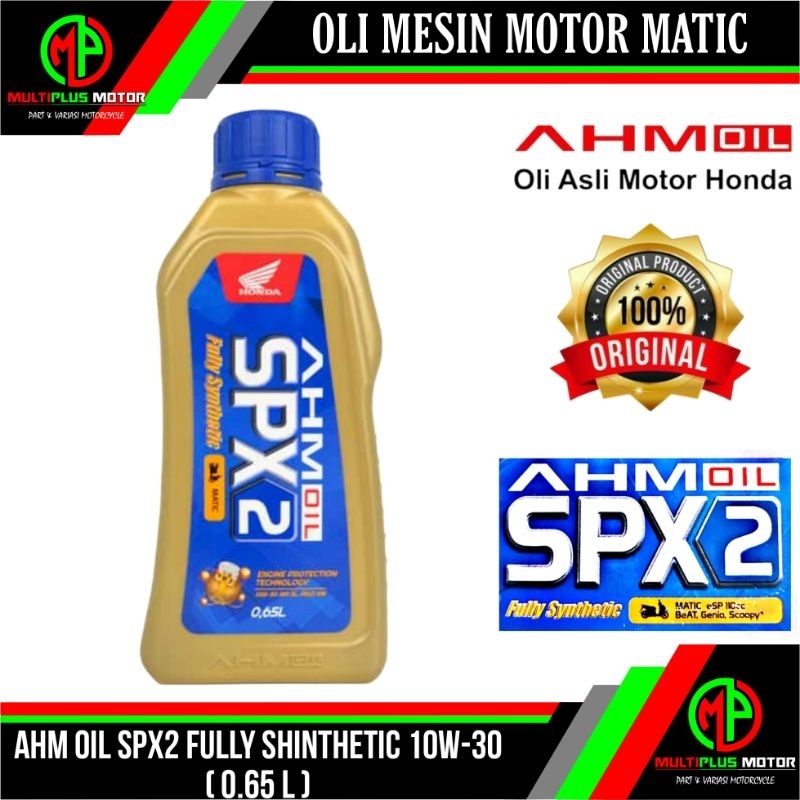 Oli mesin MATIC AHM OIL SPX2 10W-30 Fully synthetic SPX 2 650 ml (0.65L) ORIGINAL 100%