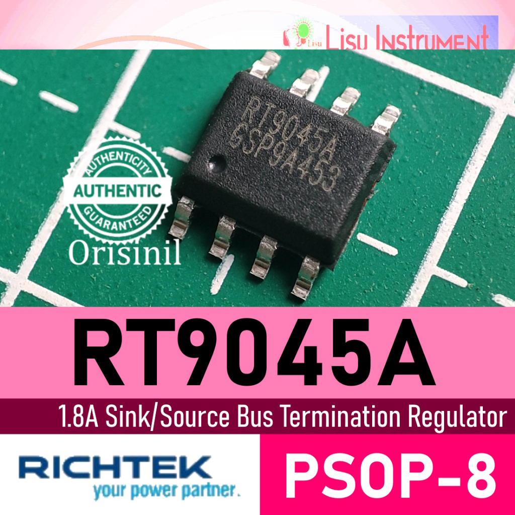 RT9045A 1.8A Sink/Source Bus Termination Regulator PSOP-8 Richtek Original