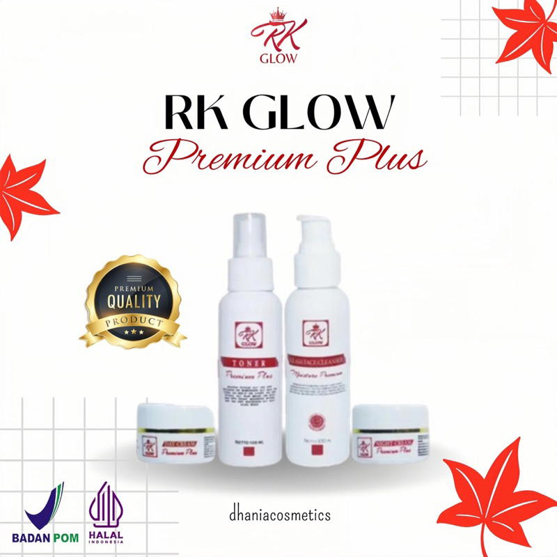 PAKET PREMIUM PLUS RK GLOW KOSMETIK VIRAL ORI BPOM Kering Normal Kusam