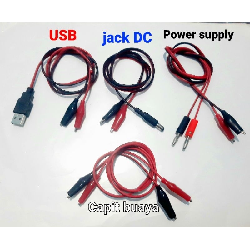 Kabel capit buaya to power supply kabel jepit buaya to usb capit buaya to avometer