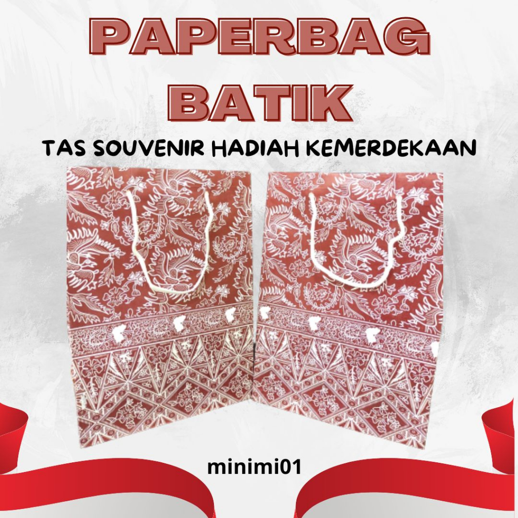 

PaperBag Batik Tas Souvenir Hadiah 17 Agustus Tas Tempat Penyimpanan Hadiah Kemerdekaan Goodie Bag 26 X 19 X 8 CM