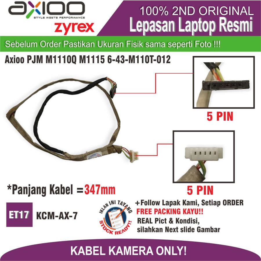 ET17 KCM-AX-7 Kablel Camera Axioo SMK MUGEN PJM M1110Q M1115 6-43-M110T-012
