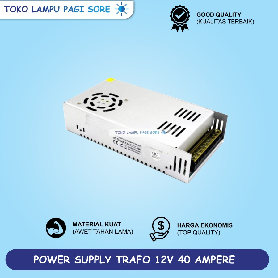 Adaptor Power Supply 12V 40A Switching LED Trafo 40 Ampere