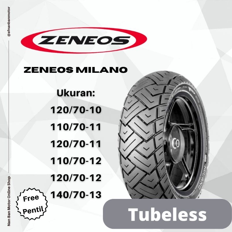BAN MOTOR ZENEOS MILANO UKURAN 120/70-10, 110/70-11, 110/70-12, 120/70-11, 120/70-12