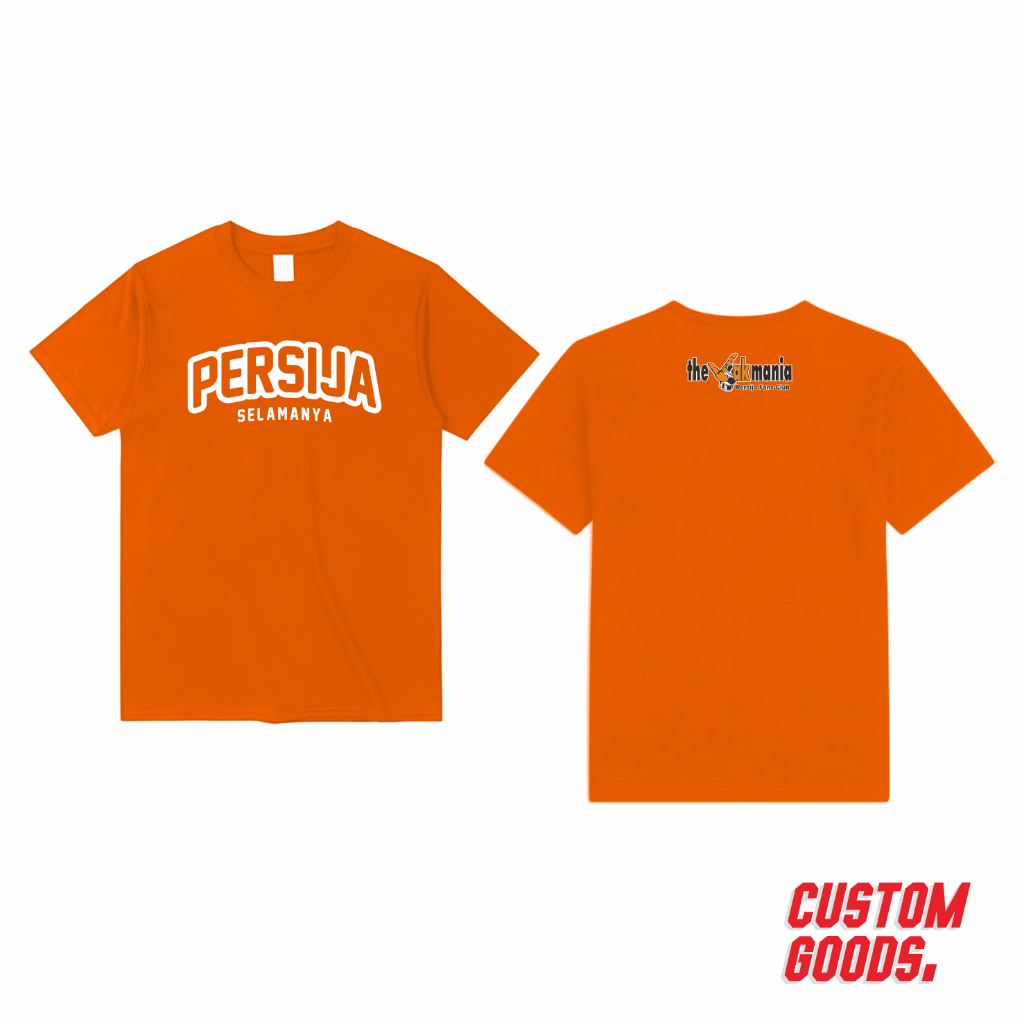 Kaos Jakmania / Persija - Tshirt Persija Selamanya Original
