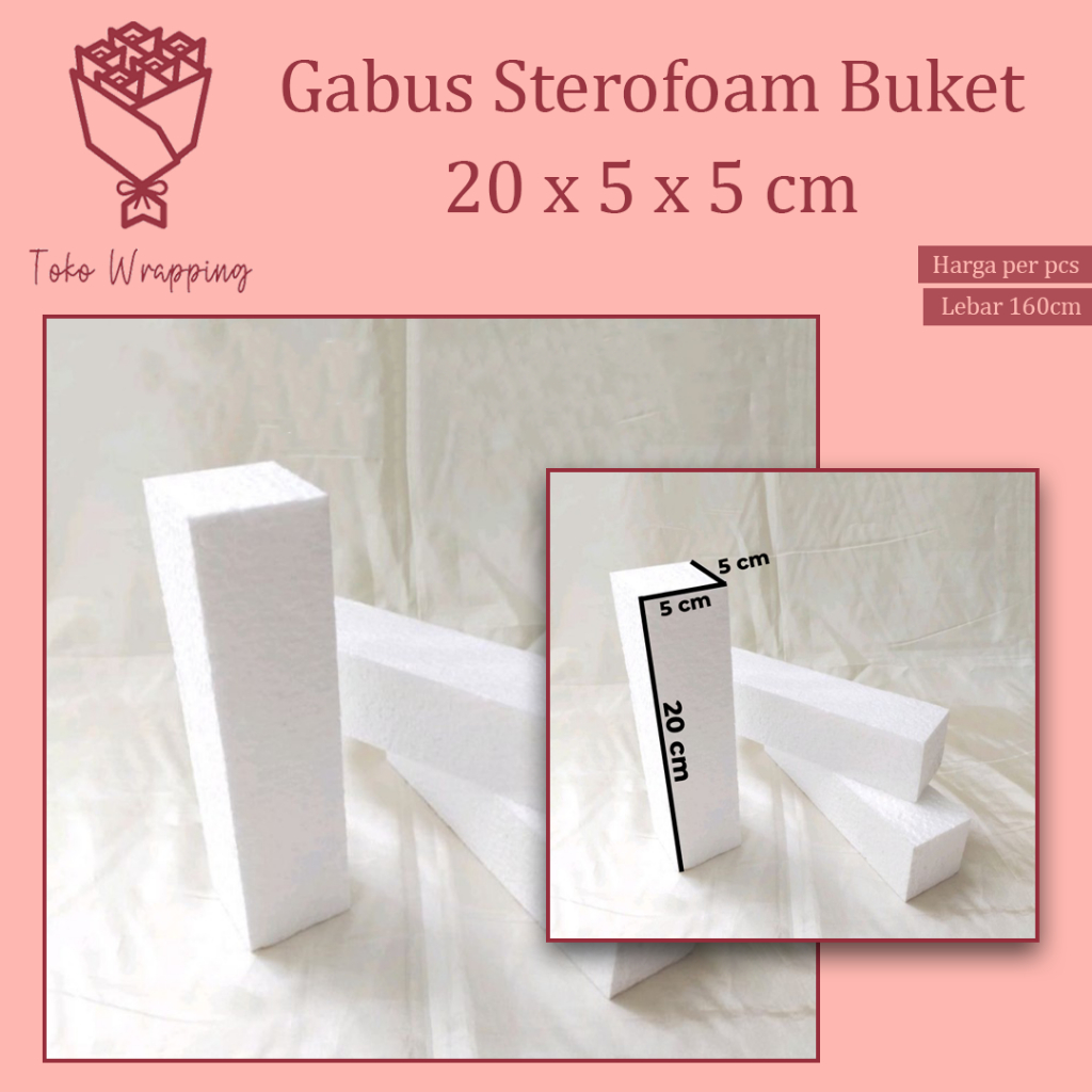 SDG1 Gabus Styrofoam ( 20 x 5 x 5 cm) untuk Buket Uang / Snack / Floral Foam Sterofoam / Sterofom