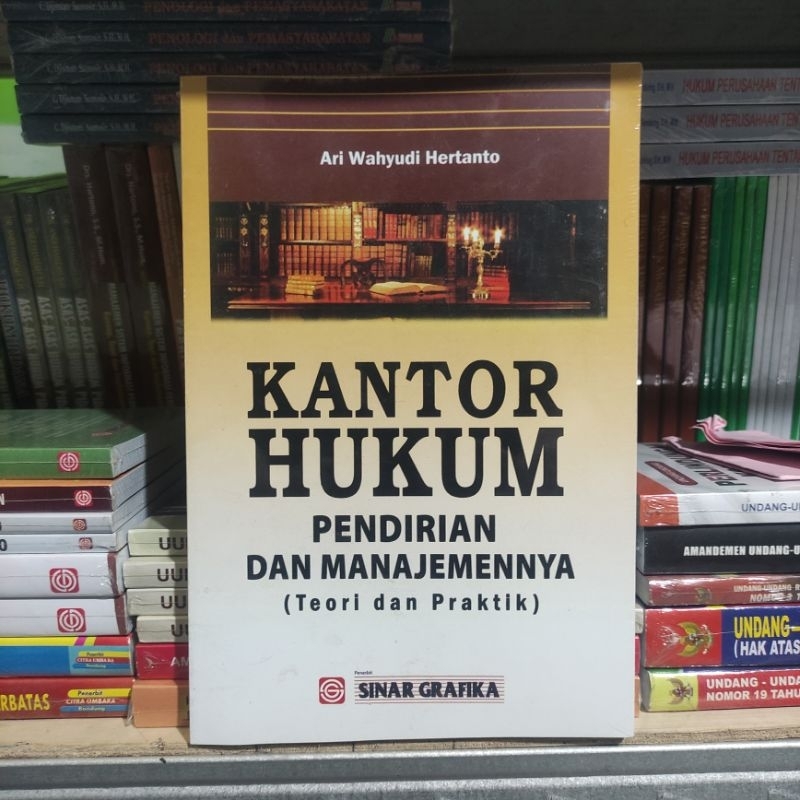 KANTOR HUKUM PENDIRIAN DAN MANAJEMENNYA - Ari Wahyudi