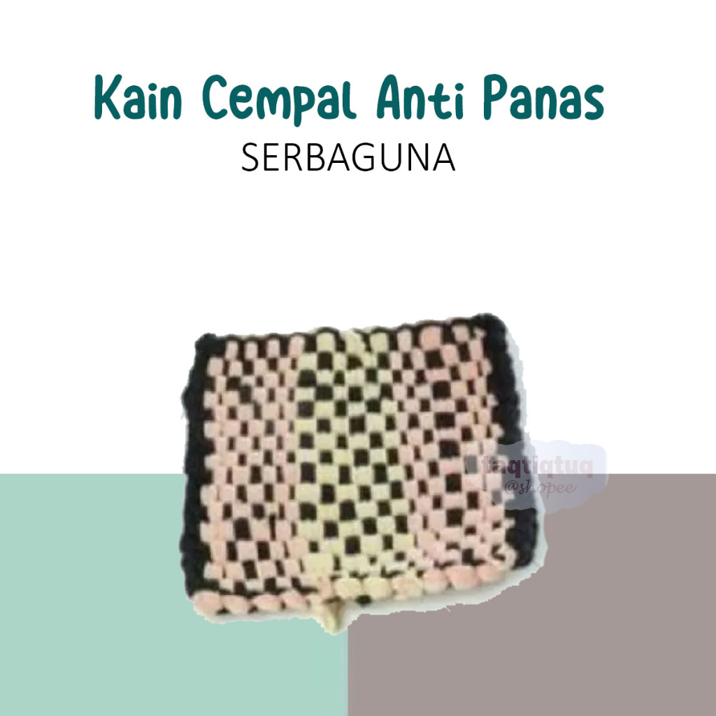 TQ Kain Cempal Anti Panas Lap Anyaman Tebal Lap Dapur Pegangan Panci Tatakan Serbet Topo Angkat Panc