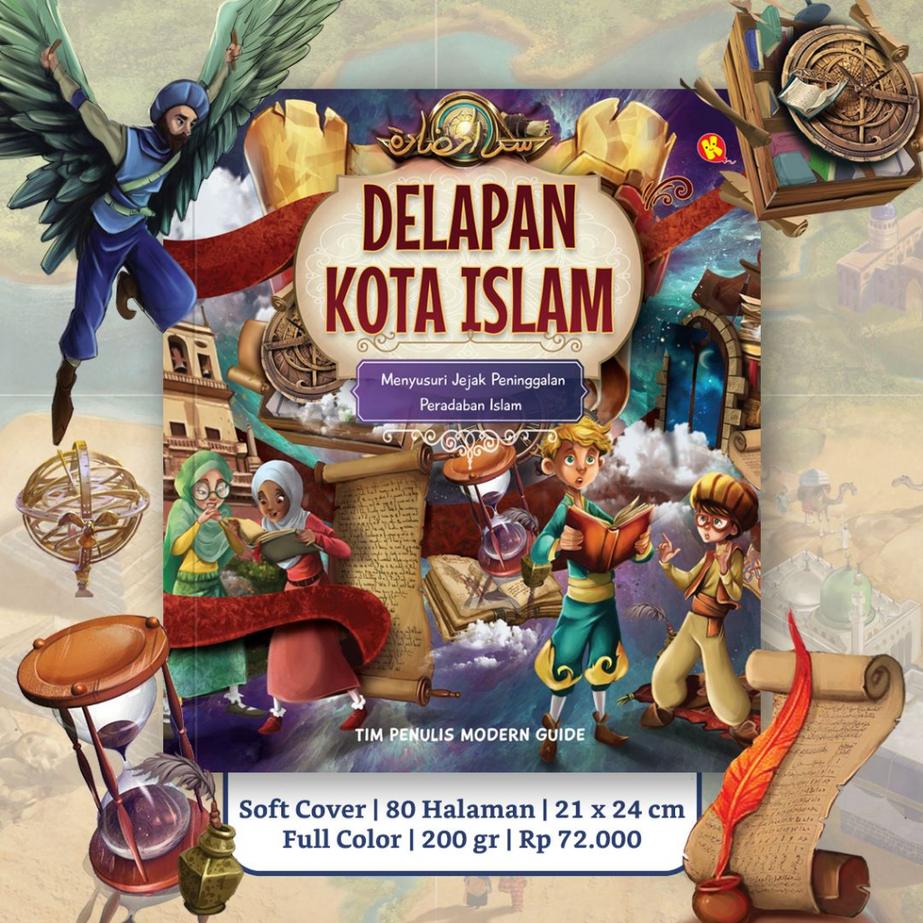 

Delapan Kota Islam : Menyusuri Jejak Peninggalan Peradaban Islam