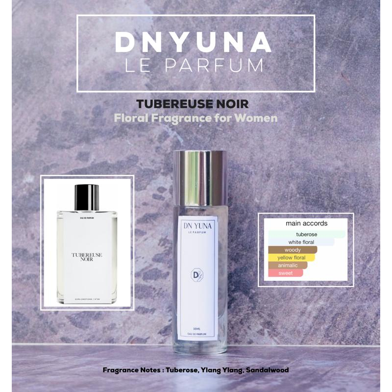 DNYUNA LE PARFUM - ZARA TUBEREUSE NOIR