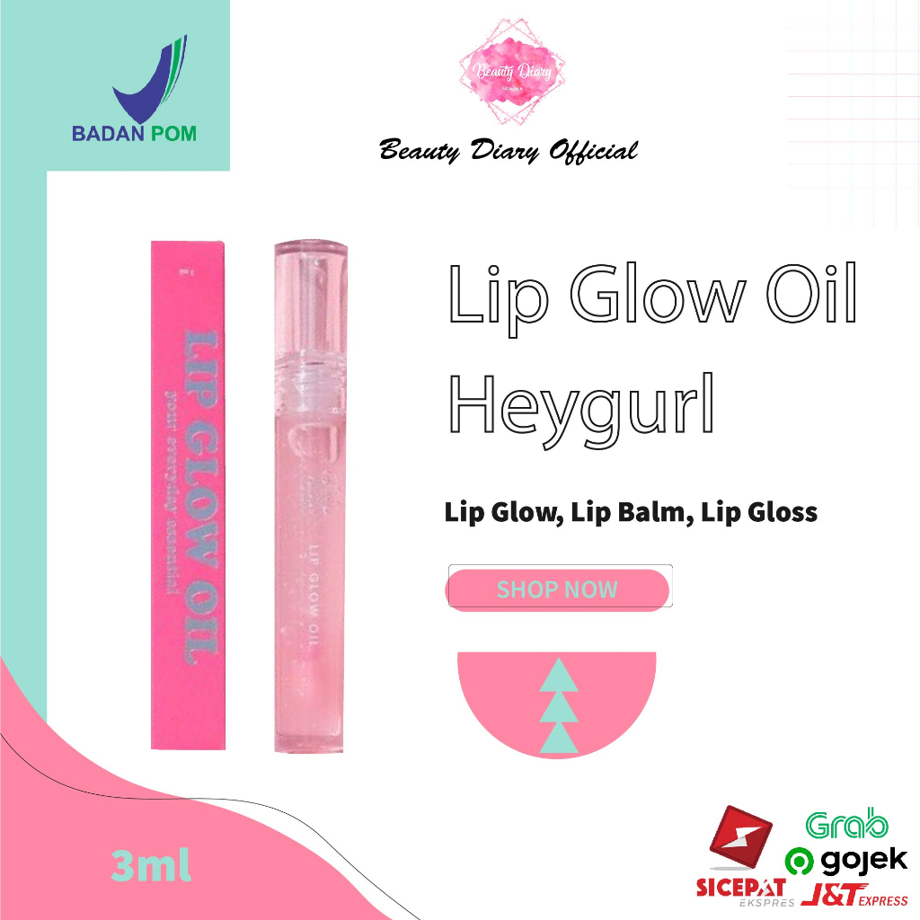 Lip Glow Oil By Heygurl BPOM / Lip Care / Lip Oil / Lip Balm / Lip Gloss