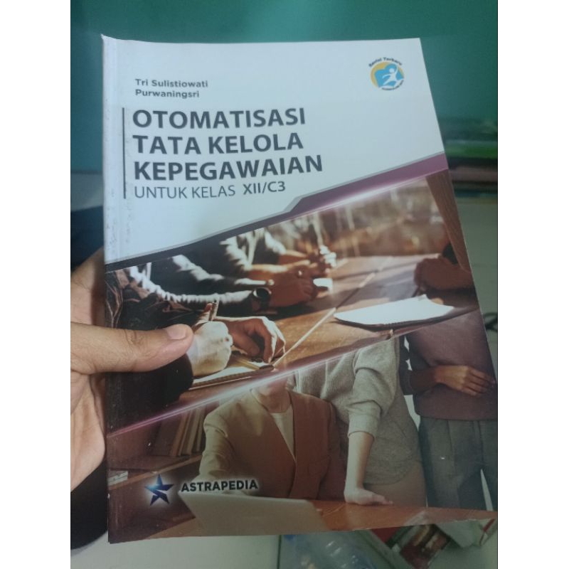 OTOMATISASI TATA KELOLA KEPEGAWAIAN  KELAS 12 C3 ASTRAPEDIA