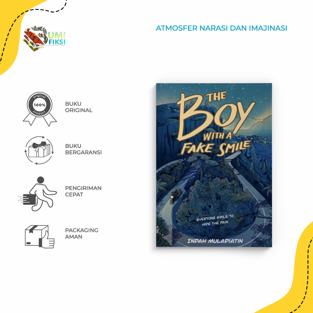 BUKU NOVEL THE BOY WITH A FAKE SMILE - AKAD - INDAH MULADIATIN - BUMI FIKSI