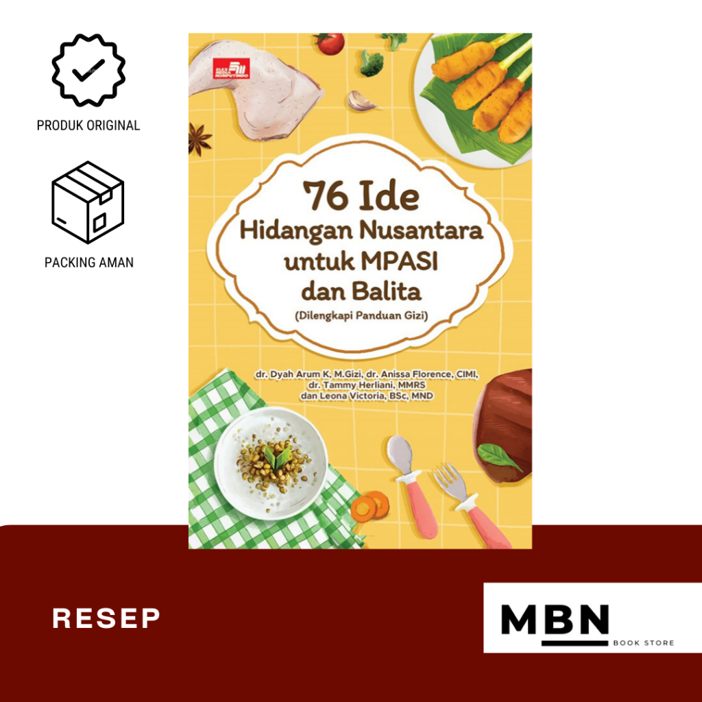 76 IDE HIDANGAN NUSANTARA UNTUK MPASI DAN BALITA - ELEX