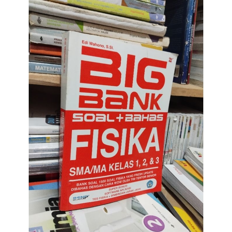 BUKU SOAL SOAL FISIKA/BIG BANK FISIKA UNTUK KELAS 10,11,12 SMA