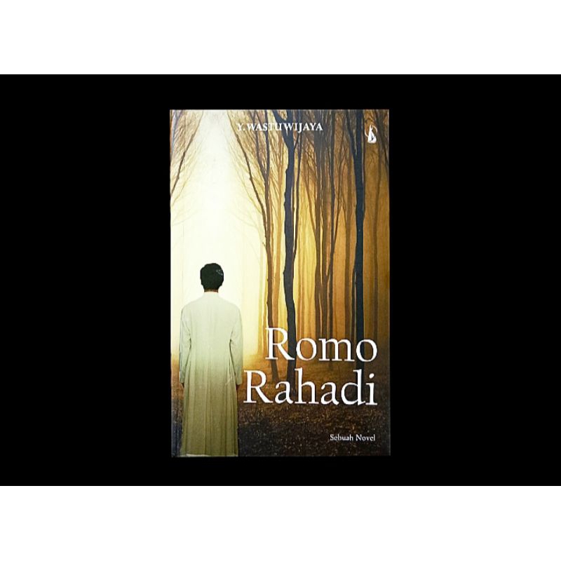 Romo Rahadi karya Y. Wastuwijaya / YB Mangunwijaya (novel)