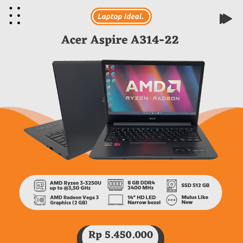 Acer Aspire A314-22 (2019) SLIM Ryzen 3 RAM 8 GB SSD 512 GB RADEON 2 GB FULL HD SEGEL MULUS GARANSI