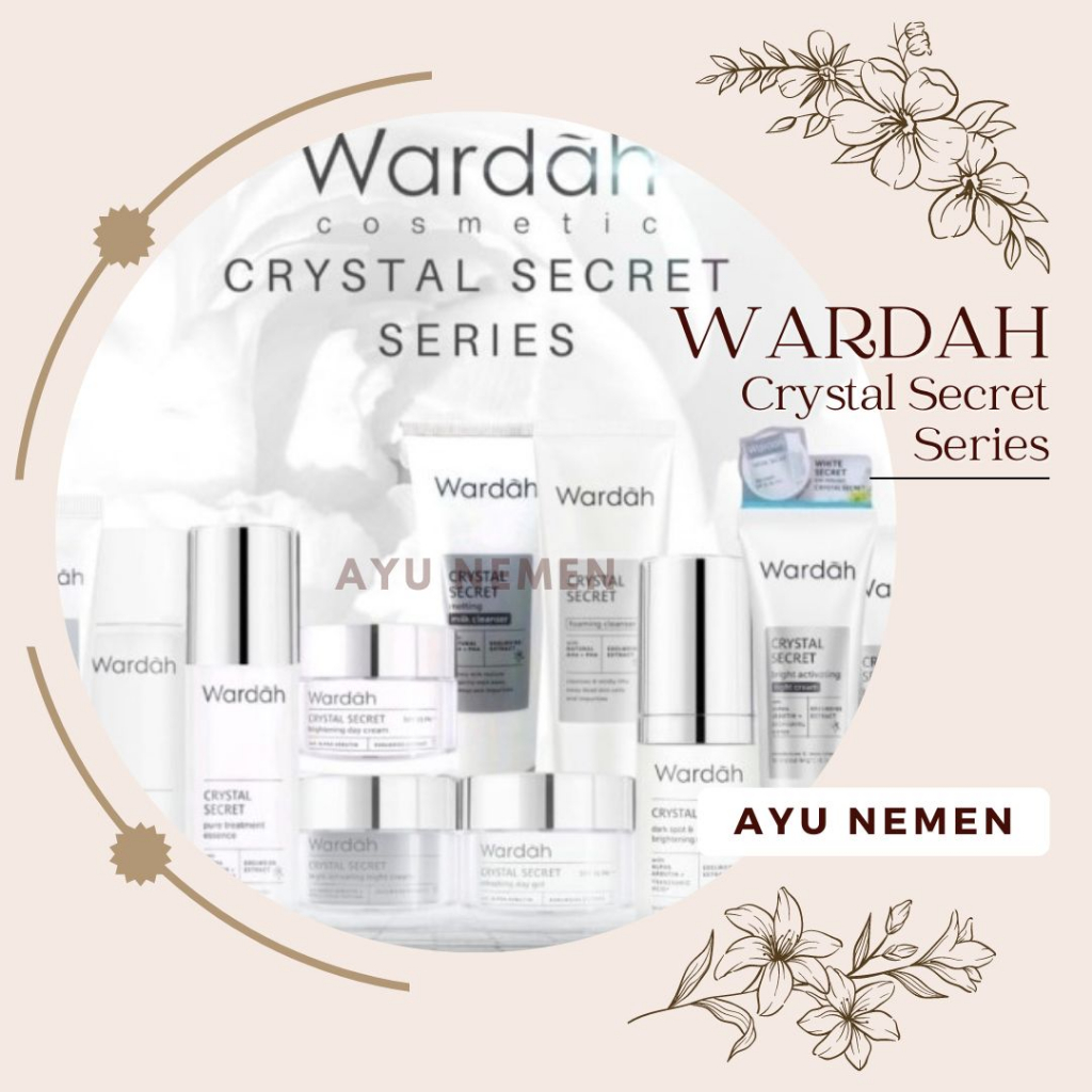 WARDAH WHITE SECRET SERIES / WARDAH CRYSTAL SECRET SERIES