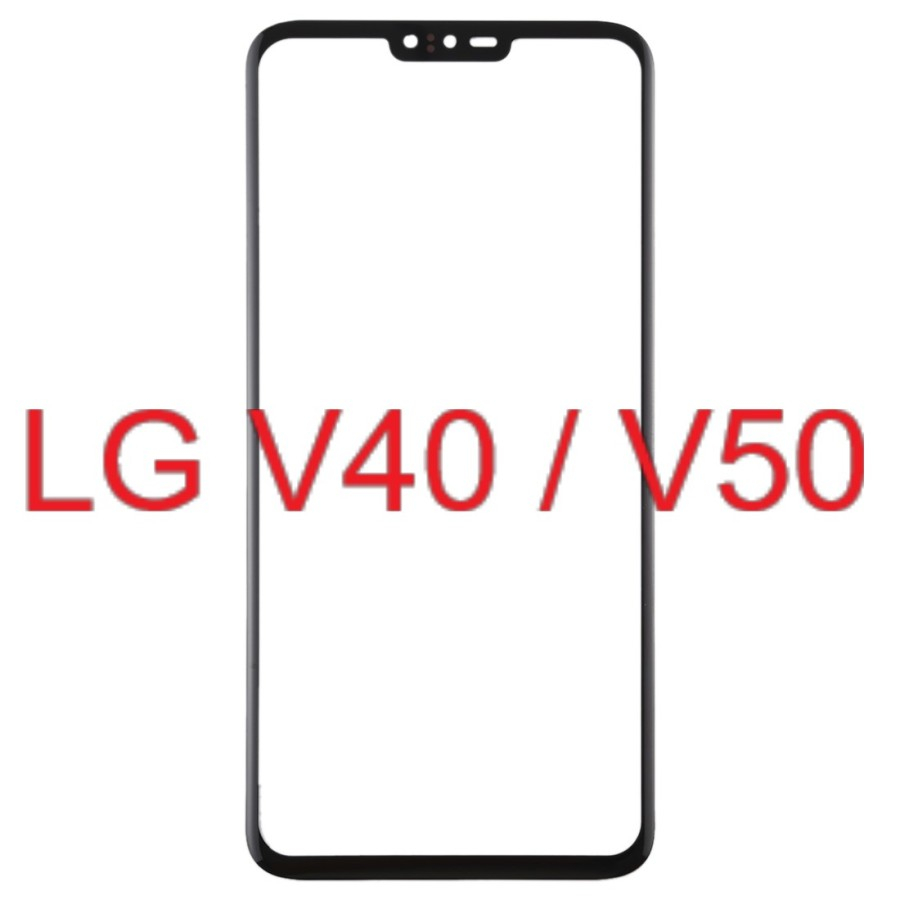 Kaca LCD - Kaca Depan - LG V40 ThinQ / LG V50 ThinQ