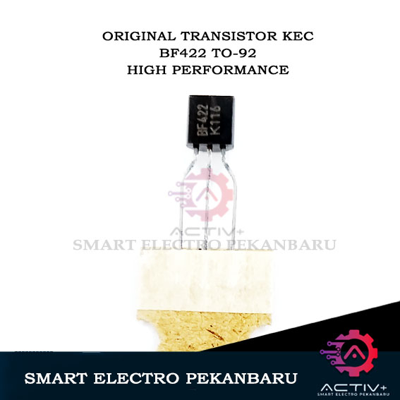 ORIGINAL KEC TRANSISTOR  BF422 TO-92 ROLL ASLI MERK KEC BF 422 TRIODA 422 TO92 triode