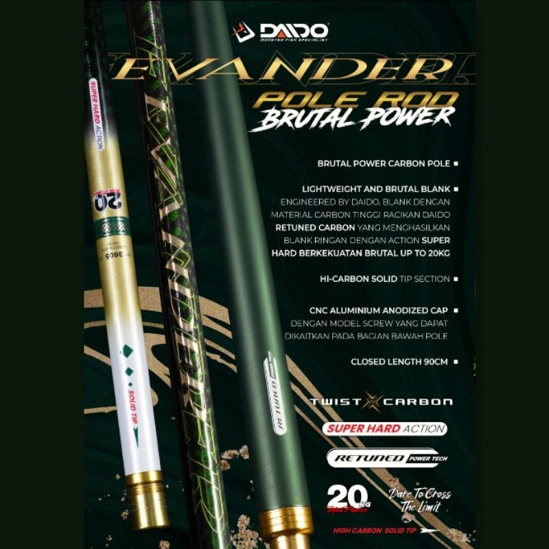 Joran Engkel / Tegek Daido Evander Pole Rod Brutal