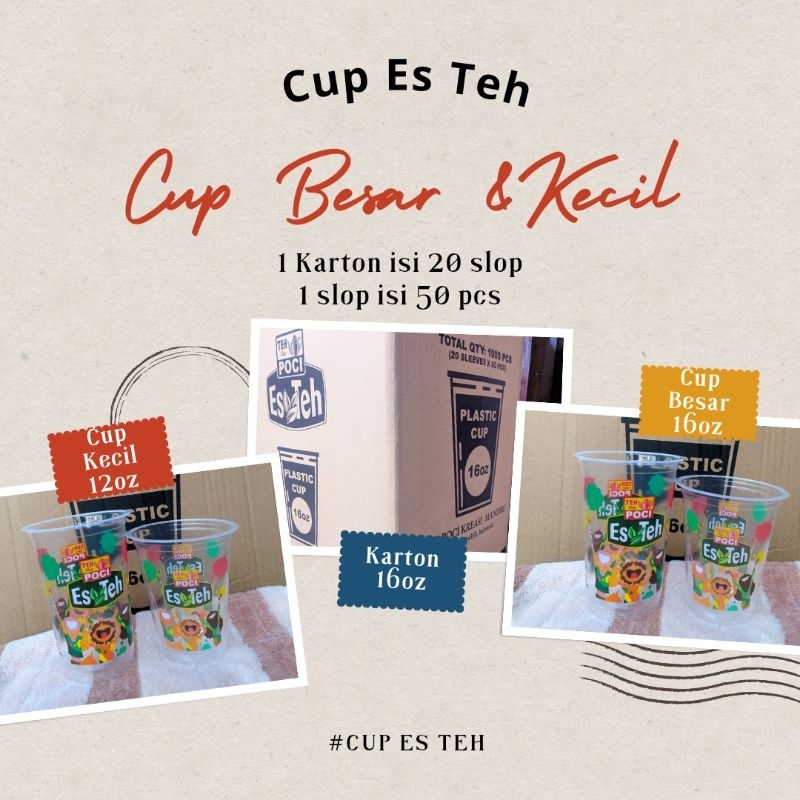 CUP ES TEH 16OZ & 12OZ/CUP BESAR & KECIL ES TEH