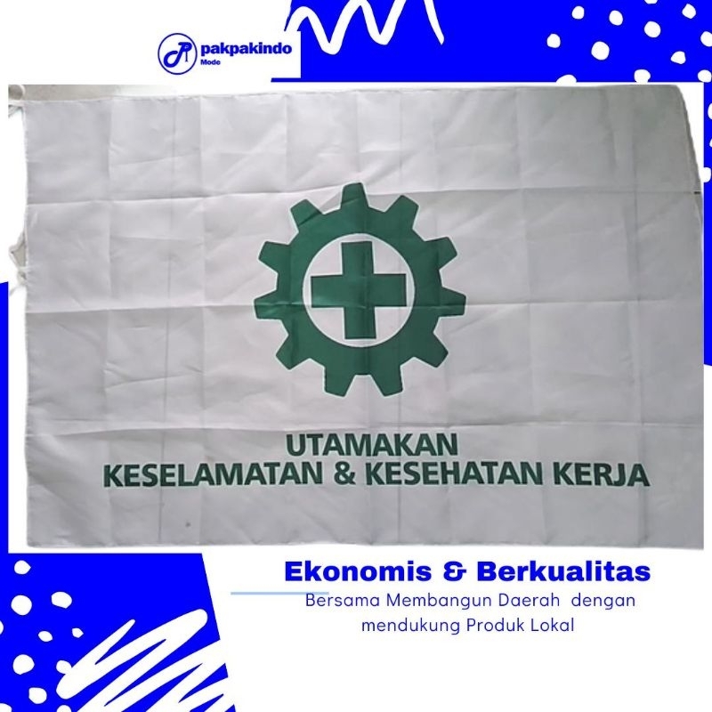 

BENDERA K3 SAFETY FIRST UTAMAKAN KESELAMATAN DAN KESEHATAN KERJA
