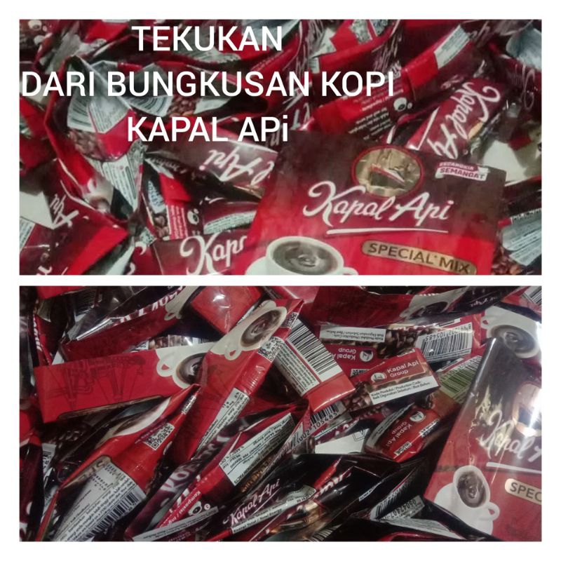 

TEKUKAN DARI BUNGKUSAN KOPI KAPAL API HARGA:SATUAN(KOSONG)Tidak ada isi, yah...