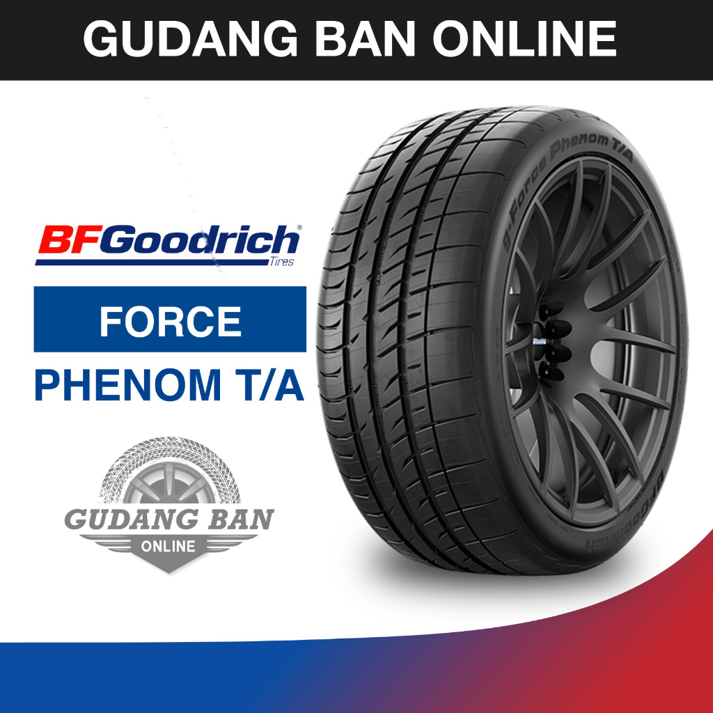 Ban 225/55 R17 BF Goodrich bf good rich G Force Phenom TA