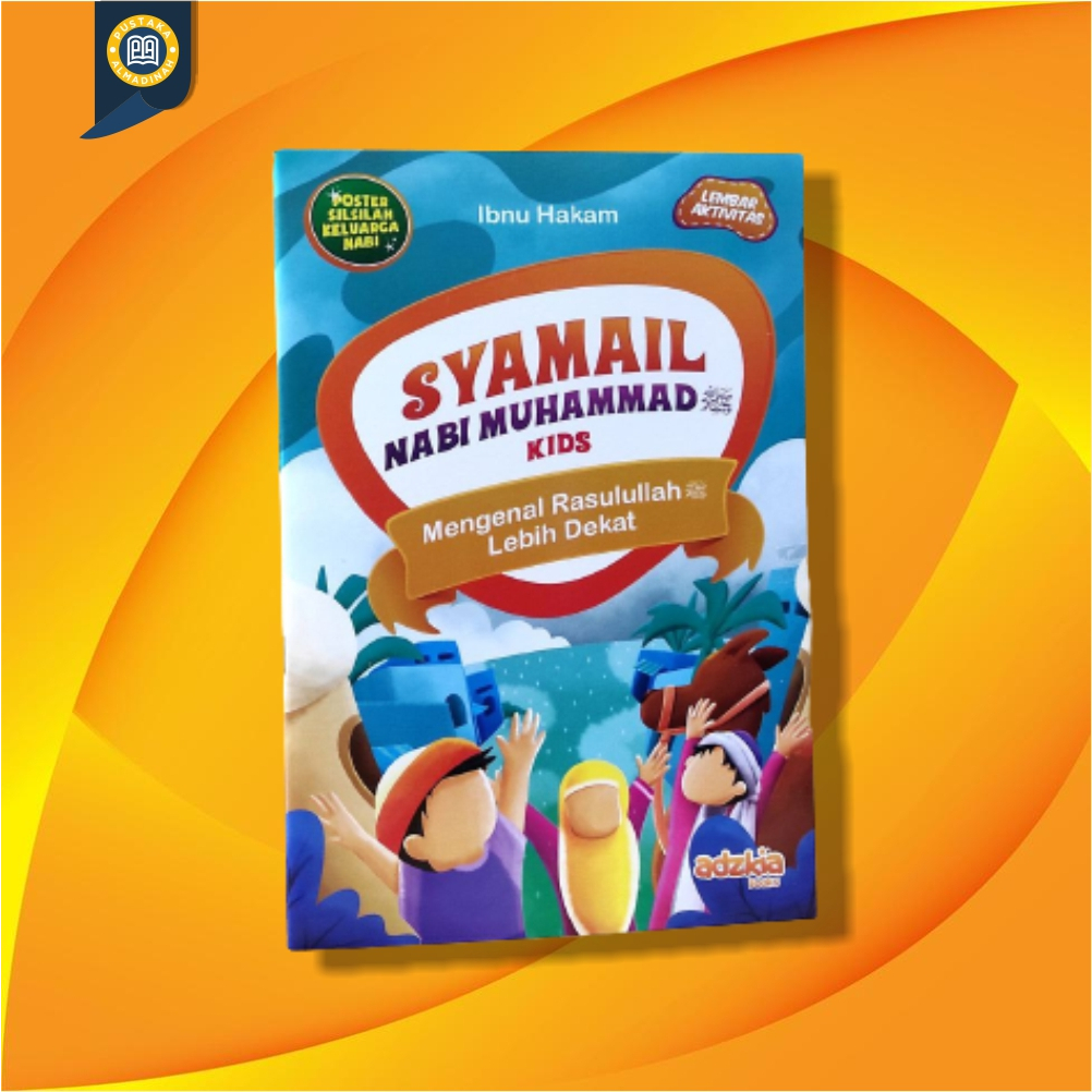 Syamail Nabi Muhammad Mengenal Dekat Nabi Muhammad SAW Soft Cover