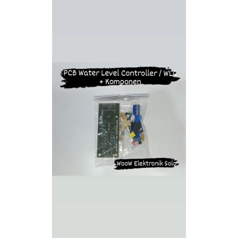 PCB Water Level Controller / WLC + Komponen
