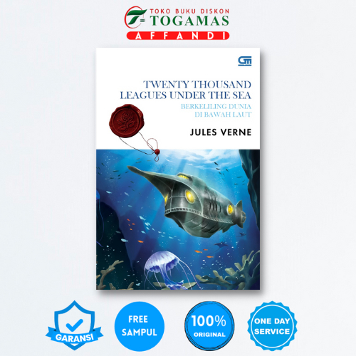 CLASSICS: BERKELILING DUNIA DI BAWAH LAUT (TWENTY THOUSAND LEAGUES UNDER THE SEA) - JULES VERNE